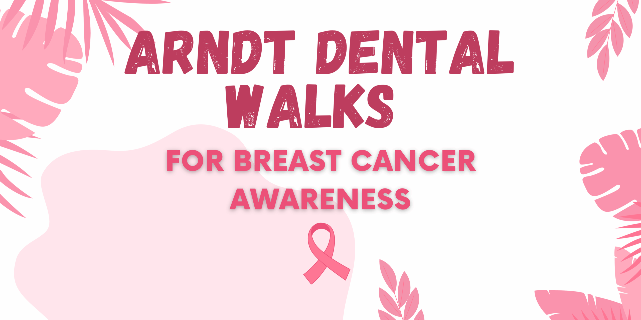 Lacing Up Our Kicks for Katherine: Arndt Dental Walks for Breast Cancer Awareness